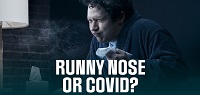 COVID banner runny nose